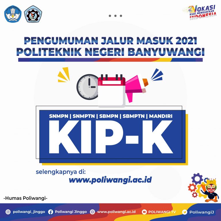 PENGUMUMAN JALUR MASUK 2021 POLITEKNIK NEGERI BANYUWANGI PESERTA KIP-KULIAH