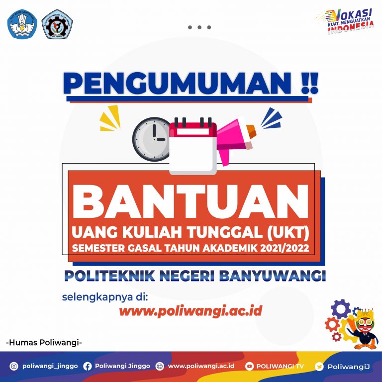 BANTUAN UANG KULIAH TUNGGAL TAHUN AKADEMIK 2021/2022 POLITEKNIK NEGERI BANYUWANGI