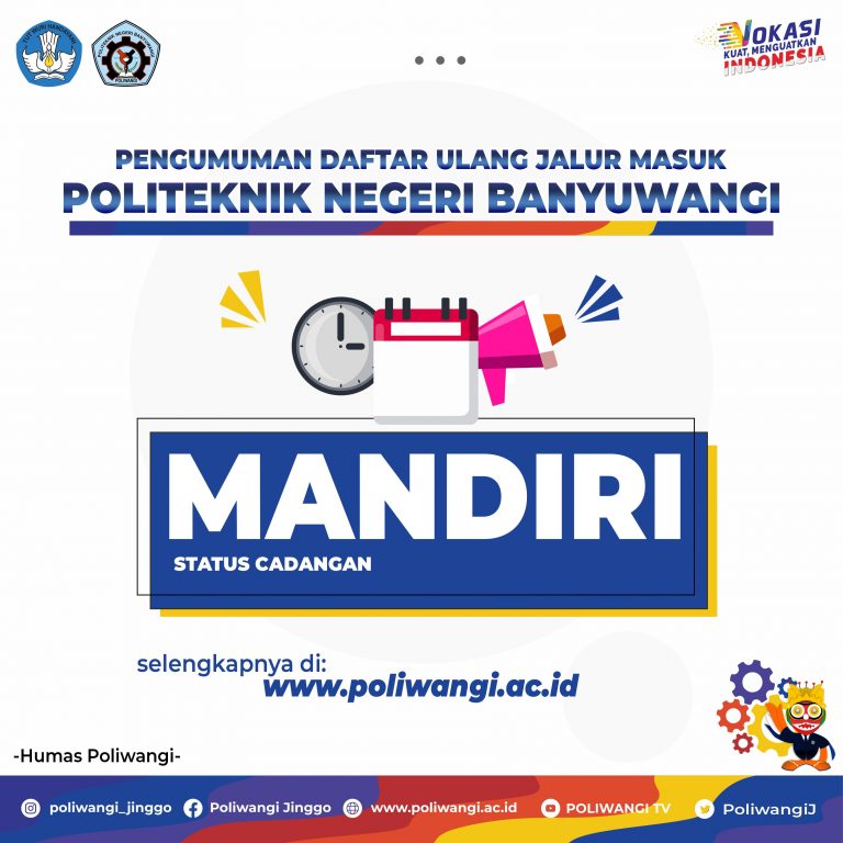 PENGUMUMAN JALUR MANDIRI 2021 POLITEKNIK NEGERI BANYUWANGI STATUS CADANGAN