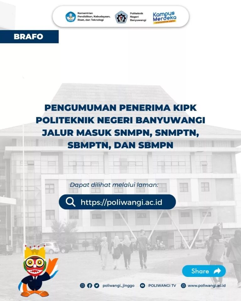 PENGUMUMAN PENERIMA KIPK POLITEKNIK NEGERI BANYUWANGI TAHUN 2022