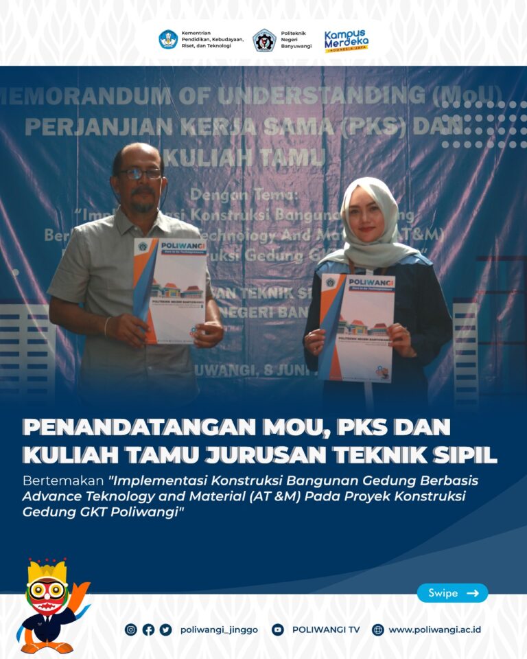 Jurusan Teknik Sipil Poliwangi Laksanakan Kuliah Lapang dan Kuliah Tamu Sebagai Bekal Mahasiswa Kerja Praktik