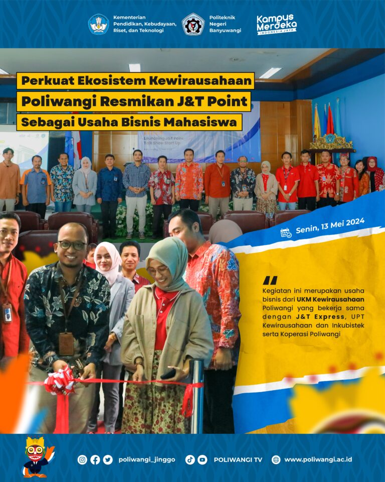 J&T Point Diresmikan di Poliwangi: Tandai Kolaborasi UKM Kewirausahaan dan Inkubis, Koperasi Poliwangi serta J&T Express
