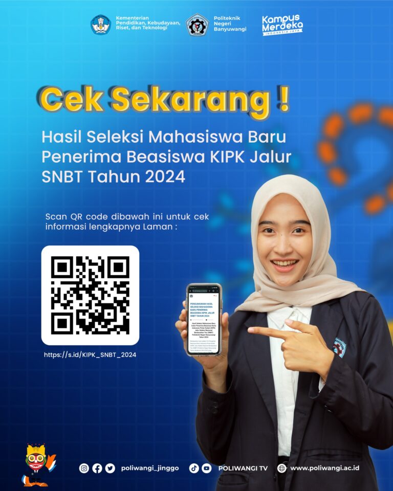 PENGUMUMAN HASIL SELEKSI MAHASISWA BARU PENERIMA BEASISWA KIPK JALUR SNBT TAHUN 2024