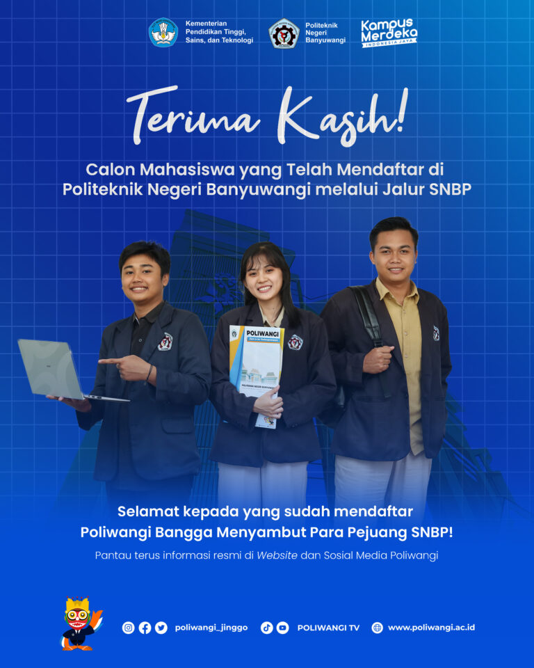 Terima Kasih Telah Mendaftar di Politeknik Negeri Banyuwangi Melalui Jalur SNBP 2025