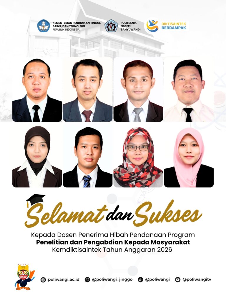 Dosen Poliwangi Raih Penerima Hibah Pendanaan Program Penelitian dan Pengabdian Kepada Masyarakat Tahun Anggaran 2026 Kemdiktisaintek