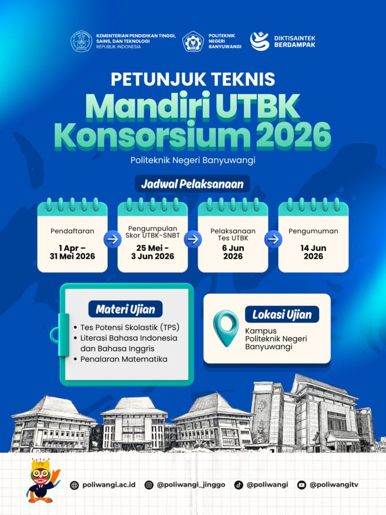 PETUNJUK TEKNIS SELEKSI JALUR MANDIRI KONSORSIUM POLITEKNIK NEGERI BANYUWANGI